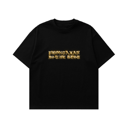 La Munai - Prontaxan Is The Best T-Shirt