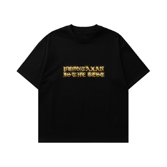 La Munai - Prontaxan Is The Best T-Shirt