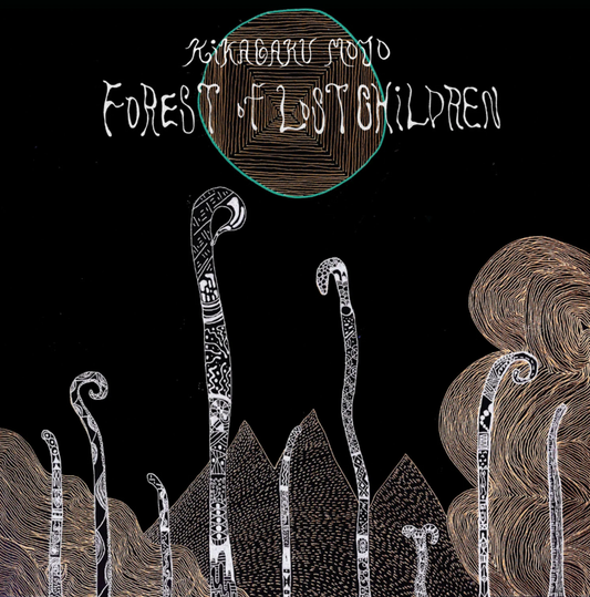 Kikagaku Moyo - Forest Of Lost Children [LP, Guruguru Brain]