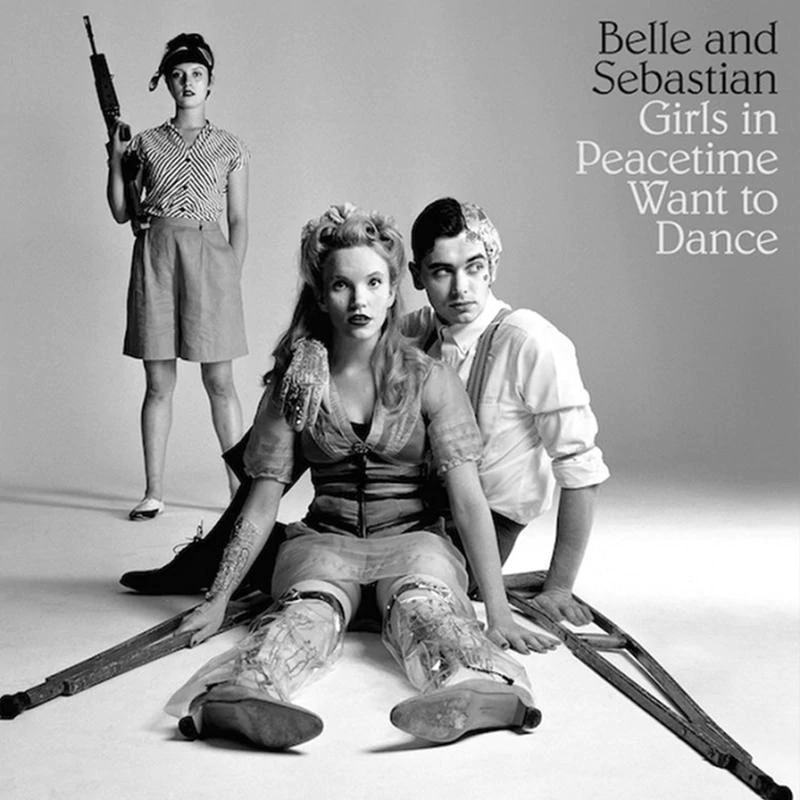 Belle & Sebastian - Girls In Peacetime Want To Dance - The Panic Room