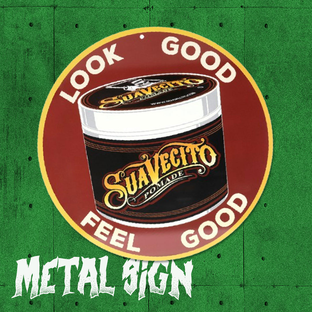 Suavecito - Metal Sign - The Panic Room