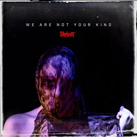Slipknot - We Are Not Your Kind [Vinyl 2LP] - The Panic Room