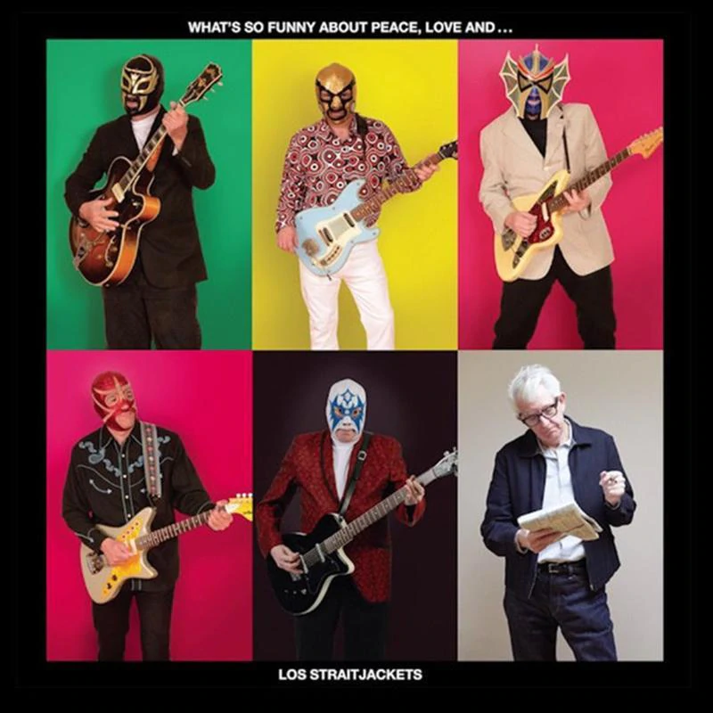 Los Straitjackets - What's So Funny About Peace Love and Los Straitjackets [LP] - The Panic Room