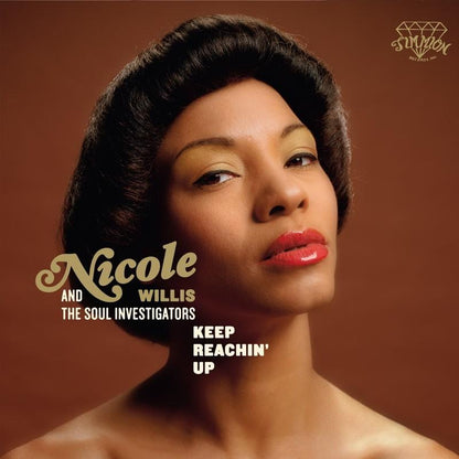 Nicole Willis & The Soul Investigators - Keep Reachin' Up [LP] - The Panic Room