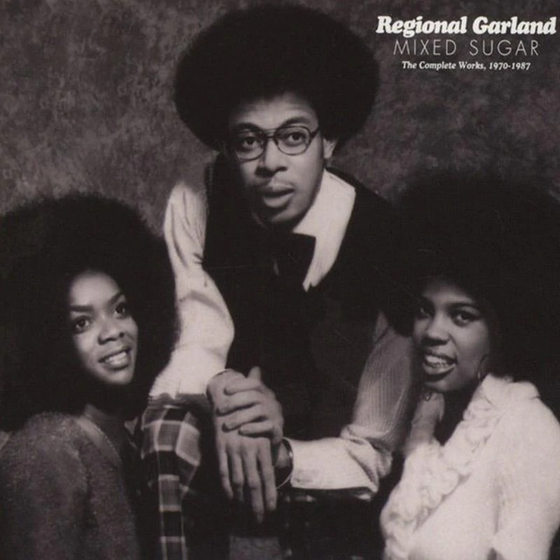 Regional Garland - Mixed Sugar: The Complete Works 1970-1987 [LP] - The Panic Room