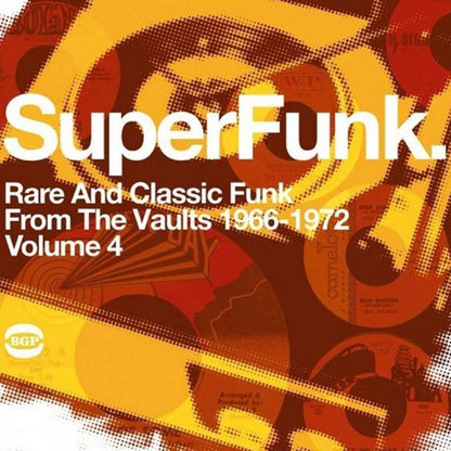 Various Artists - SuperFunk Vol. 4: Rare And Classic Funk From The Vaults 1966-1972 [2LP] - The Panic Room