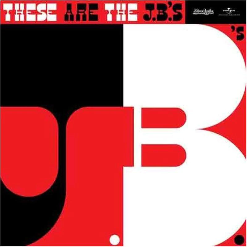 The J.B.'s - These Are The J.B.'s [LP] - The Panic Room