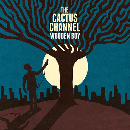 The Cactus Channel - Wooden Boy - The Panic Room