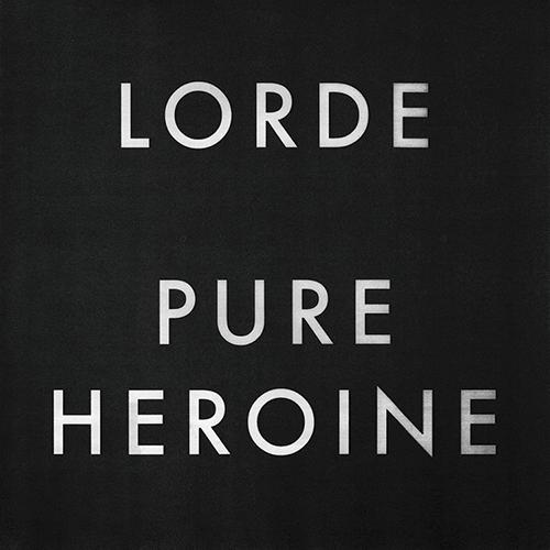 Lorde - Pure Heroine [Vinyl LP] - The Panic Room