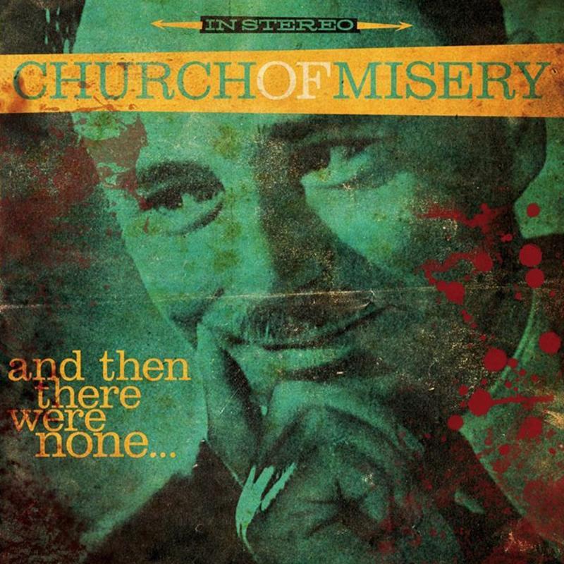 Church Of Misery - And Then There Were None [LP] - The Panic Room