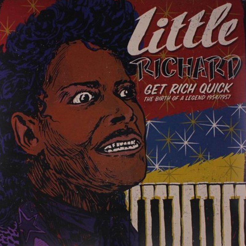 Little Richard - Get Rich Quick: The Birth Of A Legend 1954-1957 [LP] - The Panic Room