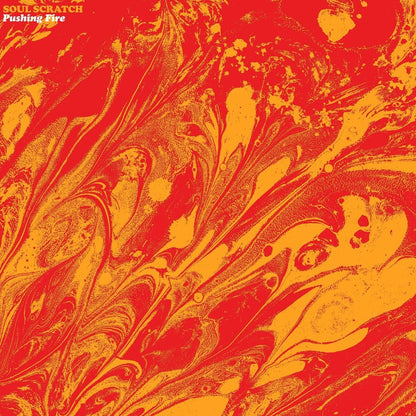 Soul Scratch - Pushing Fire [LP] - The Panic Room