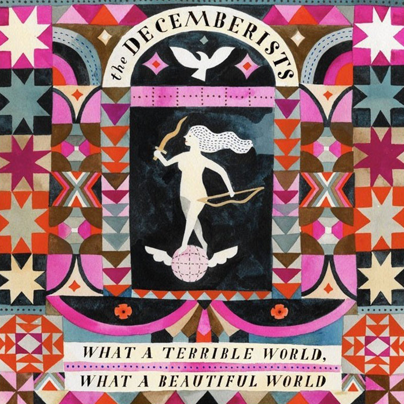 The Decemberists - What A Terrible World, What A Beautiful World [LP] - The Panic Room