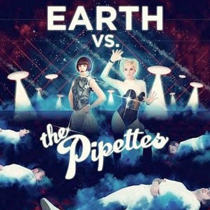 The Pipettes - Earth vs. The Pipettes [LP] - The Panic Room